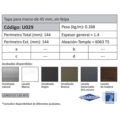 Tapa Final Sin Felpa Marco 45 mm. Espesor 1.4 mm. Largo 5.85 mts. Acabado Lacado Gris Oscuro Texturi